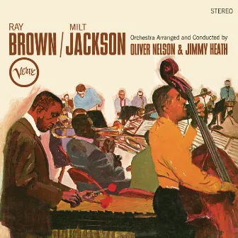 Ray Brown/Milt Jackson by Ray Brown