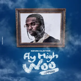 Fly High Woo by Kevin Clatter