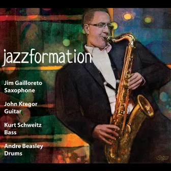 Jazzformation by Jim Gailloreto