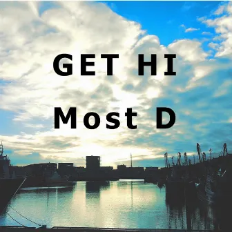 Get Hi by Most Dzy