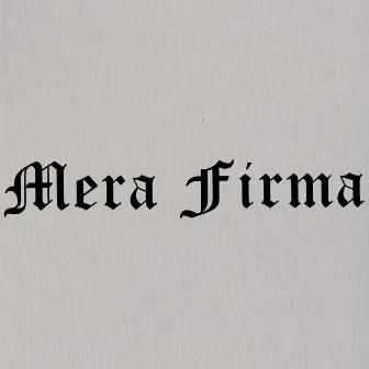 MERA FIRMA by EMZY REB