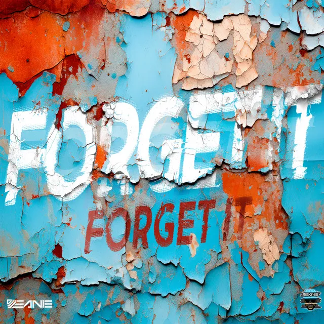 Forget It