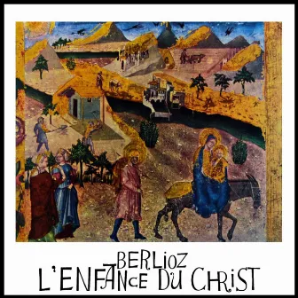 L'Enfance Du Christ by The Goldsbrough Orchestra