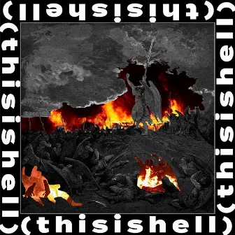 (thisishell) by Chucky Blk