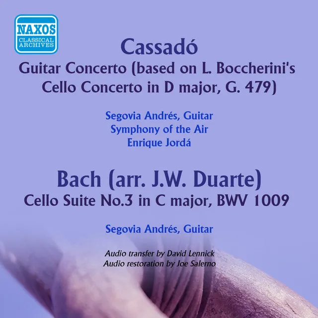 Cassadó: Guitar Concerto - Bach: Suite No. 3 in C Major, BWV 1009