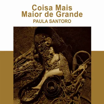 Coisa Mais Maior de Grande by Paula Santoro