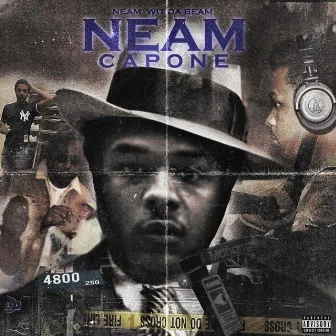 Neam Capone by Neam Wit Da Beam