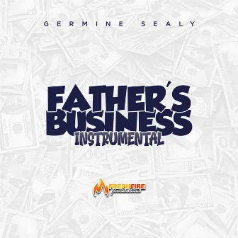 Father's Business by Germine Sealy