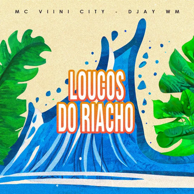 LOUCOS DO RIACHO