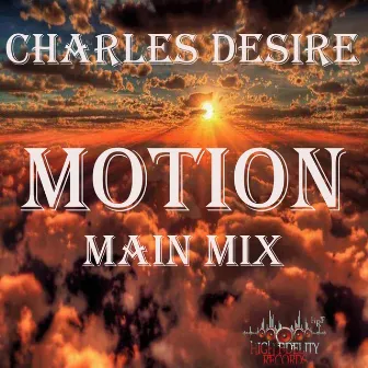 Motion (Main Mix) by Charles Desire