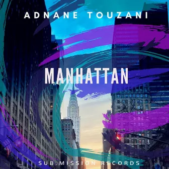 Manhattan by Adnane Touzani