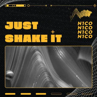 Just Shake It by N1CO