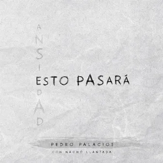 Esto Pasará by Nacho Llantada