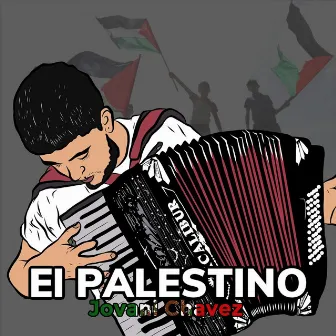 El Palestino by Jovani Chavez