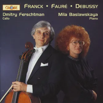 Franck - Faure - Debussy by Dmitry Ferschtman