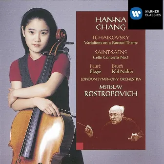 Tchaikovsky: Variations on a Rococo Theme, Op. 33 - Saint-Saëns: Cello Concerto No. 1, Op. 33 - Fauré: Élégie, Op. 24 - Bruch: Kol Nidrei, Op. 47 by Han-Na Chang