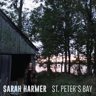 St. Peter's Bay by Sarah Harmer