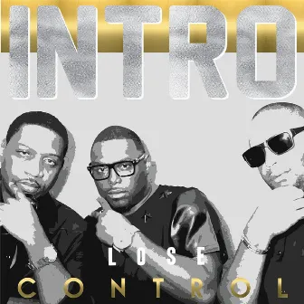 Lose Control by Intro