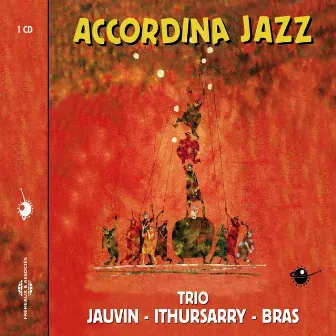 Accordina Jazz by Didier Ithursarry