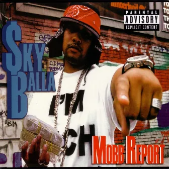 Mobb Report by Sky Balla