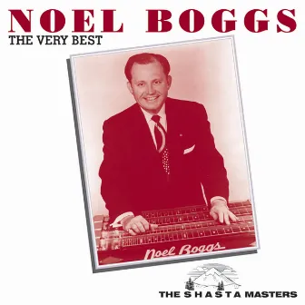 The Very Best (The Shasta Masters) by Noel Boggs