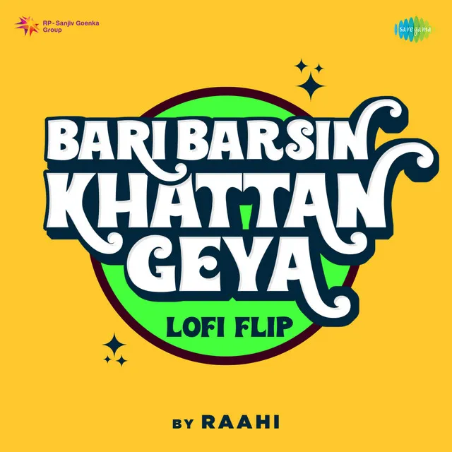 Bari Barsin Khattan Geya (LoFi Flip)