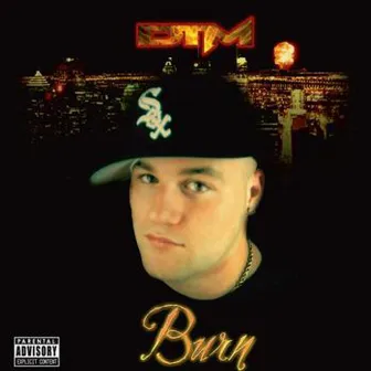 Burn by DTM