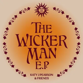 Katy J Pearson & Friends Presents Songs From The Wicker Man by Katy J Pearson