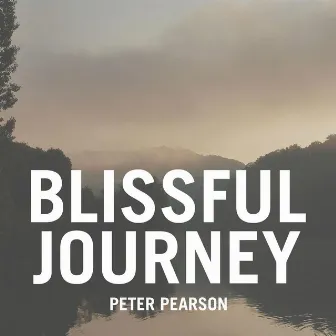 Blissful Journey by Peter Pearson