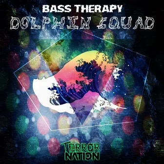 Dolphin Squad by Bass Therapy