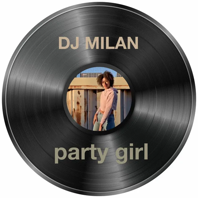 Party Girl - Extended Mix