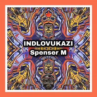 Indlovukazi by Spenser M