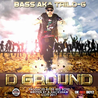 D Ground by Bass aka Trilo-G