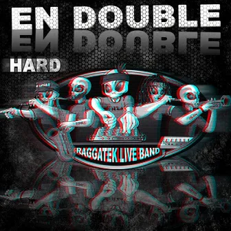 En Double (Hard) by Raggatek Live Band