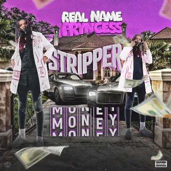 Stripper Money 16' by RealNamePryncess