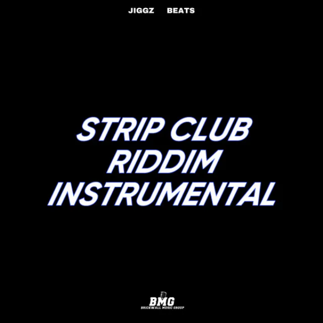 Strip Club Riddim (Instrumental)