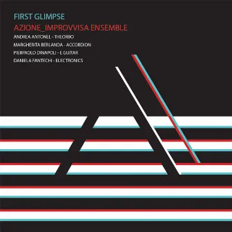 First glimpse by Azione Improvvisa Ensemble