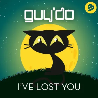 I've Lost You by Guy'Do