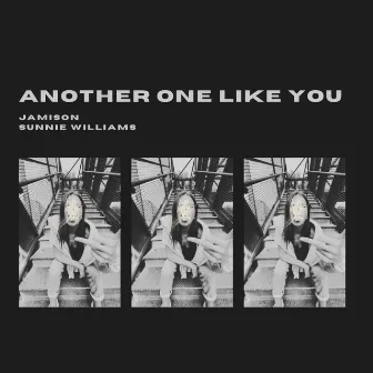 Another One Like You by Sunnie Williams