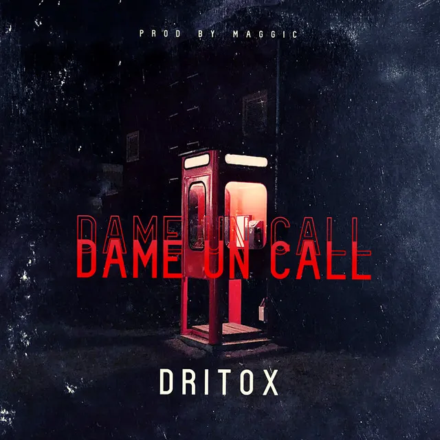 Dame un Call