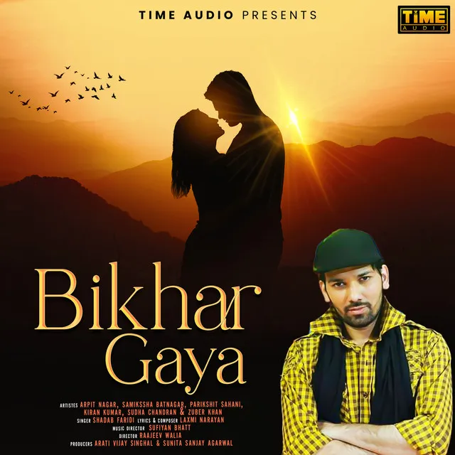 Bikhar Gaya (From 