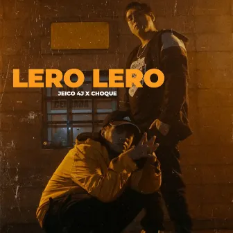 Lero Lero by Choque