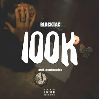 100K by Blacktac