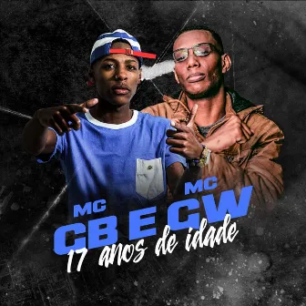 17 Anos de Idade by Mc GB