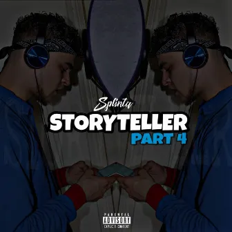 Storyteller Part 4 by Splinta