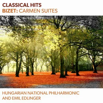 Classical Hits - Bizet: Carmen Suites by Emil Edlinger