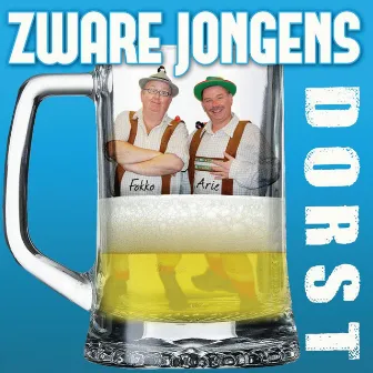 Dorst by Zware Jongens