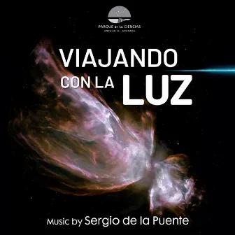 Viajando con la Luz (Original Motion Picture Soundtrack) by Sergio de la puente