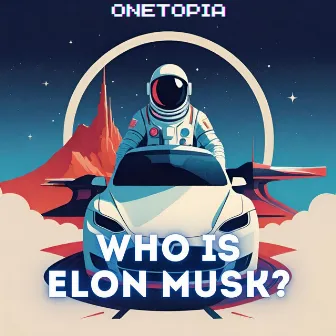 Who Is Elon Musk? by ONETOPIA