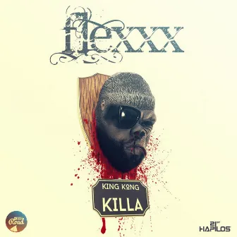 King Kong Killa by Flexxx